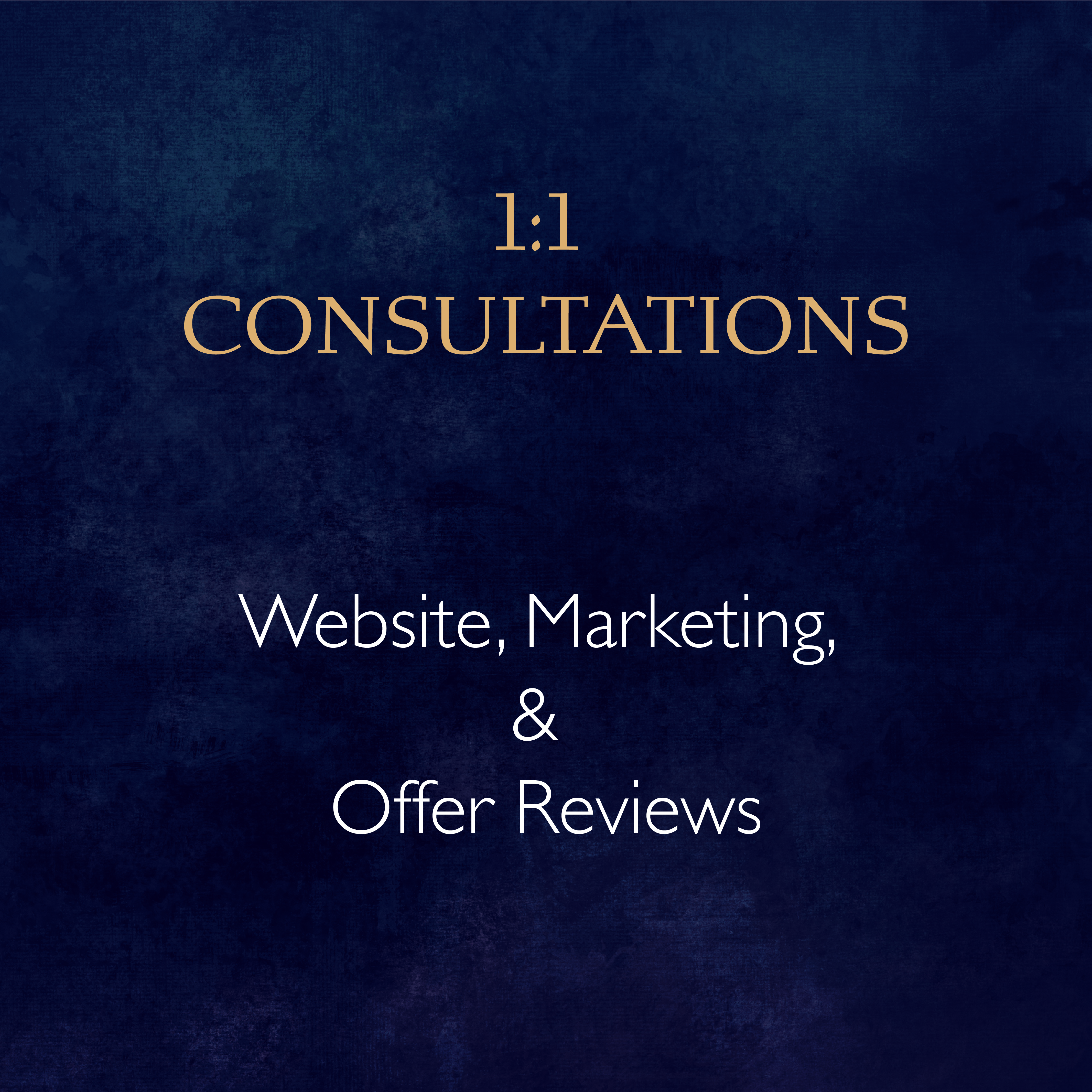 1:1 Consultations