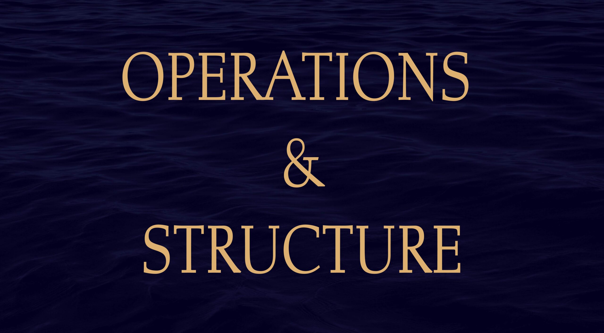 Operations Structure