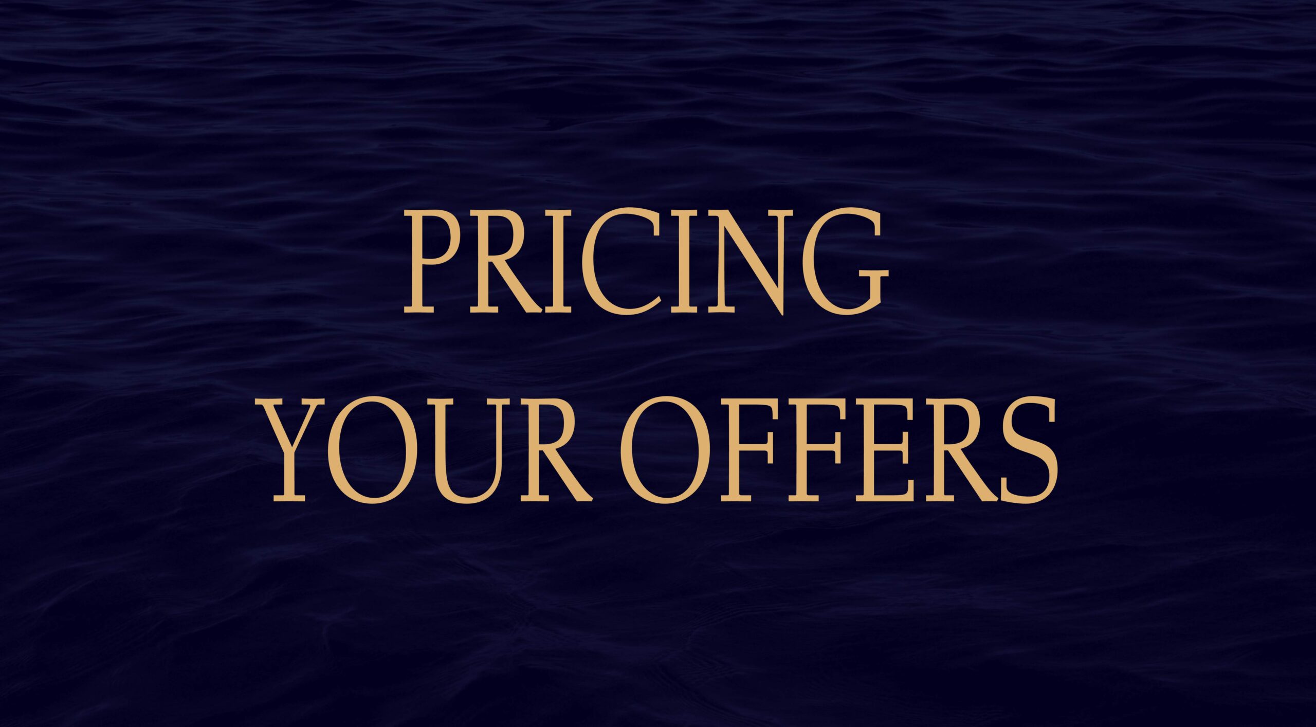 Pricing Your Offers